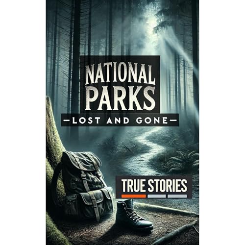 National Parks - Lost and Gone by J.P. Crosswood episode artwork