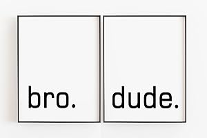 Bro, Dude, Bro Motivational Poster