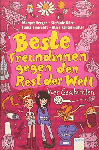 Cover zum Buch Beste Freundinnen gegen den Rest der ...