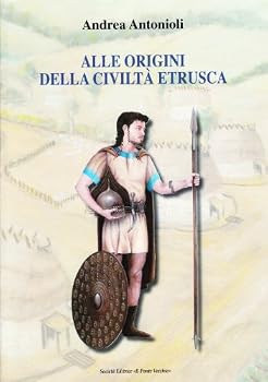 Hardcover Alle origini della civiltà etrusca [Italian] Book