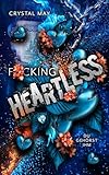 F*cking Heartless: Du gehörst ihm