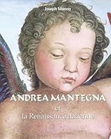 Andrea Mantegna: Le maître de la perspective de la Renaissance B0F7LWX6XQ Book Cover