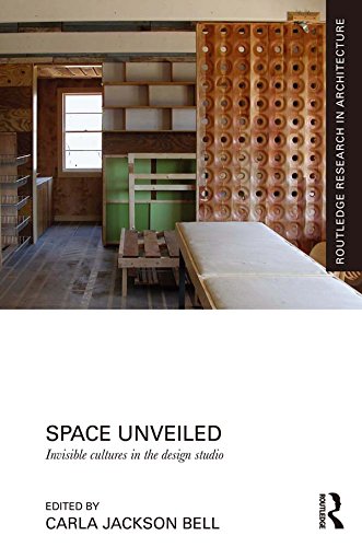Livre Space Unveiled: Invisible Cultures in the Design Studio Routledge