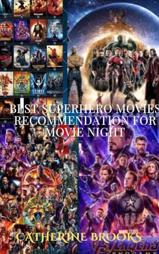 Best superhero movie recommendations.: For movie nights