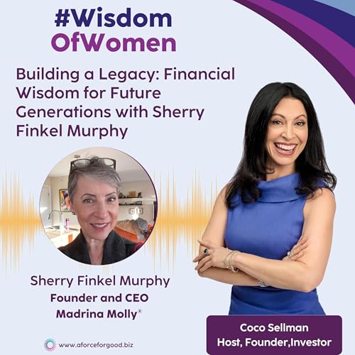『Building a Legacy: Financial Wisdom for Future Generations with Sherry Finkel Murphy』のカバーアート