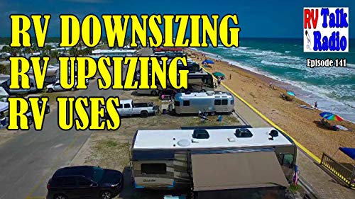 RV Needs, RV Travel & Upsizing or Downsizing Your RV | RV Talk Radio Ep.141 Podcast Por  arte de portada