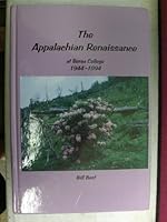 The Appalachian Renaissance at Berea College 1944-1994 0984080201 Book Cover
