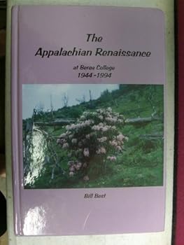 Hardcover The Appalachian Renaissance at Berea College 1944-1994 Book