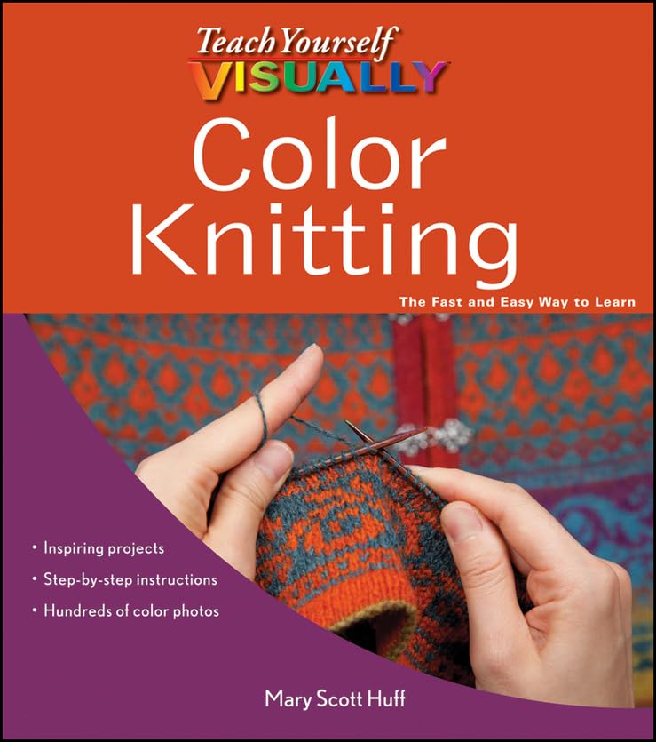 Buy Teach Yourself Colour Knitting: The Fast and Easy Way to Learn (Teach Yourself Visually) โ BookShops.in