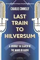 Last Train to Hilversum 1408889994 Book Cover