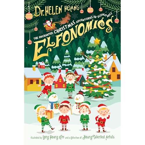 Elfonomics - The Enchanted Christmas Adventures in Economics Audiolibro Por Helen Hoang arte de portada