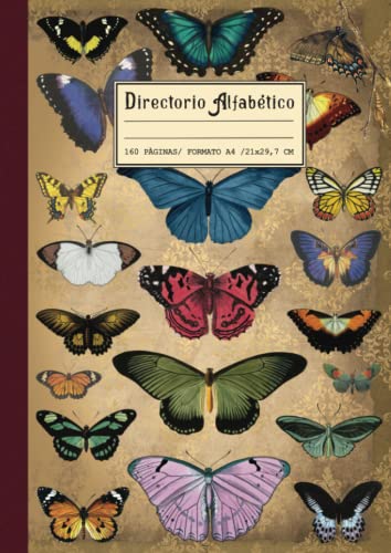 Cuaderno Directorio Alfabético: Gran formato A4: 21x29,7 cm con marcas para cada letra, 160 páginas de líneas. Bonita cubierta Vintage de Lepidópteros, regalo ideal para los amantes de las mariposas