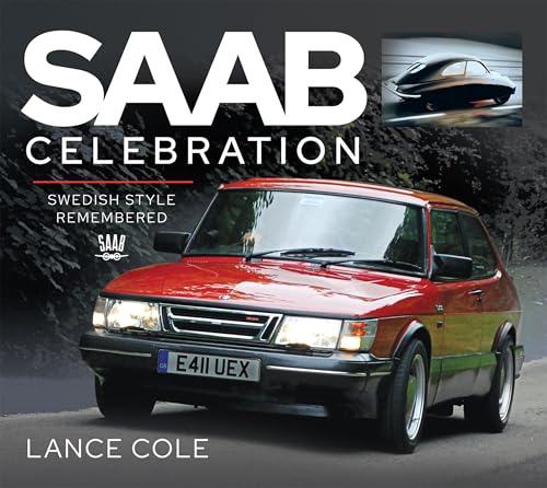 Saab Celebration: Swedish Style Remembered