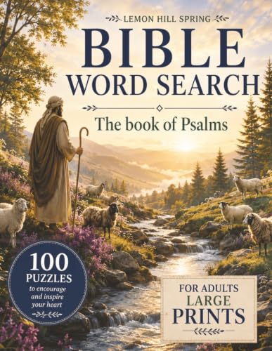 The book of Psalm, Bible Word Search. Large Print, For Adult: The book of Psalm Word Search that will bring peace to your soul while you are exploring the words and stimulate your mind.