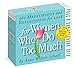 For Women Who Do Too Much Page-A-Day Calendar 2018