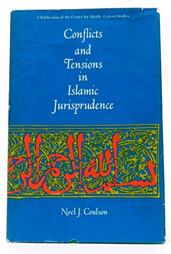 Conflicts and Tensions in Islamic Jurisprudence: 5...
