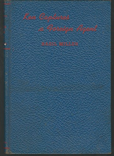 Ken Captures a Foreign Agent: A Christian Adven... B0011VG8EY Book Cover