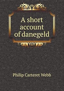 Paperback A short account of danegeld Book