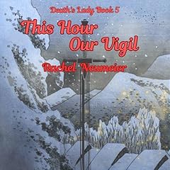 Page de couverture de This Hour, Our Vigil
