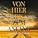 Von hier bis zum Anfang