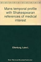 Man's temporal profile with Shakespearean references of medical interest 0533037034 Book Cover