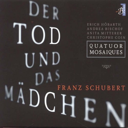 Schubert: Death and the Maiden & String Quartets