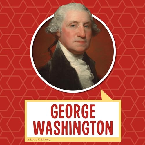 George Washington by Laura K. Murray episode artwork