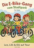 Kinderbücher / Die E-Bike-Gang vom Stadtpark