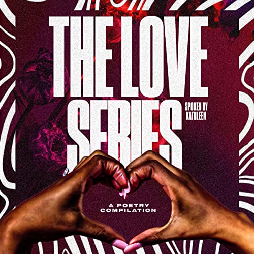 The Love Series by Kathleen Tolbert, Rodney Tolbert episode artwork