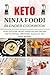 Keto Ninja Foodi Blender Cookbook: Quick and Easy Mouth-Watering Keto Recipes Like Smoothies, Milkshakes, Soups For Your Ninja Blender