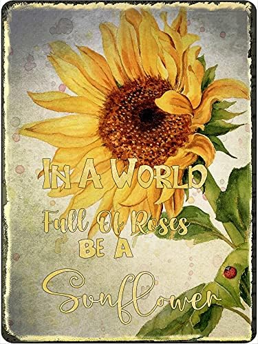 Rustic Sunflower Wall Art Inspirational Quotes Fun Tin Sign Be A Sunflower Metal Sign Summer Floral Printable Sunflower Bouquet Wall Art Poppies Sign Hydrangea Flowers Farmhouse Decor 5.5x8 Inch
