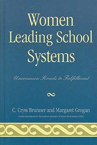 Women Leading School Systems: Uncommon Roads to