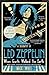 When Giants Walked the Earth 10th Anniversary Edition: A Biography of Led Zeppelin