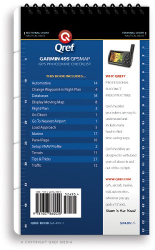 Garmin GPSMAP 495 Qref Checklist (Qref Avionics Quick Reference)      Spiral-bound – December 15, 2008