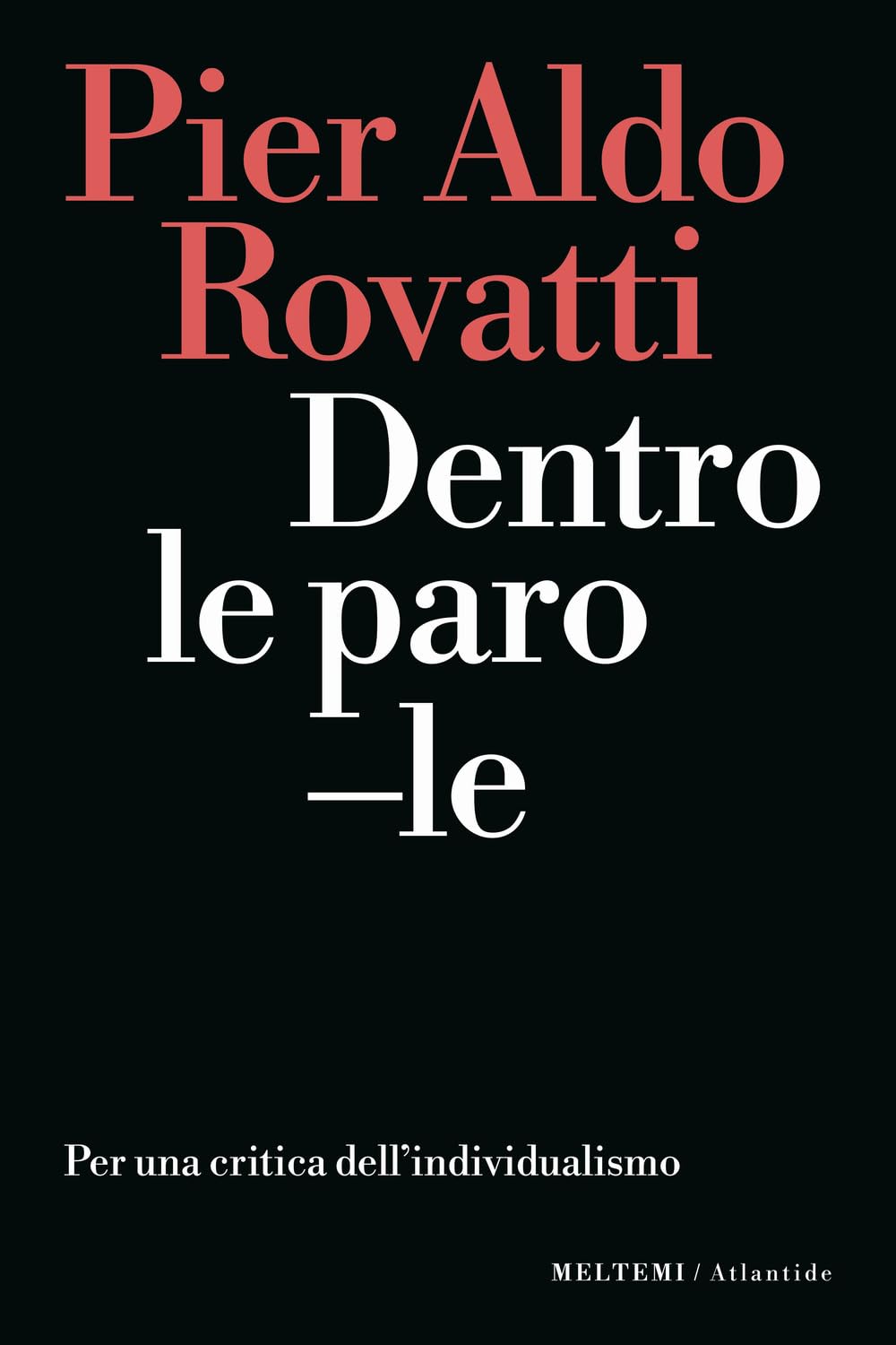 Dentro Le Parole. Per Una Critica Dell'individualismo - 4