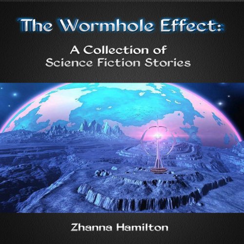 Amazon.com: The Wormhole Effect: A Collection of Science Fiction ...