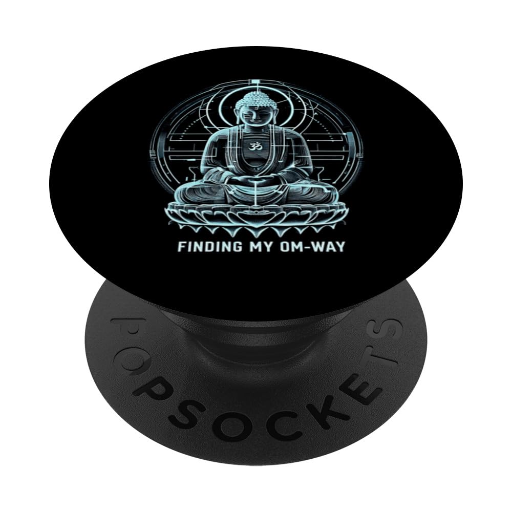 Buddha Meditation Zen Yoga Spiritual Om Finding My OmWay PopSockets Standard PopGrip