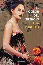 El color del silencio (Novela)