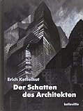 Der Schatten des Architekten: Erinnerungen