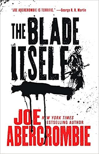 The Blade Itself (The First Law Trilogy, 1) book cover