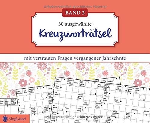 Kreuzworträtsel: mit vertrauten Fragen vergangener Jahrzehnte, Band 2