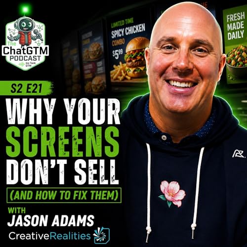 ChatGTM S2 E21: Jason Adams ~ Why Your Screens Don&rsquo;t Sell (And How to Fix Them)