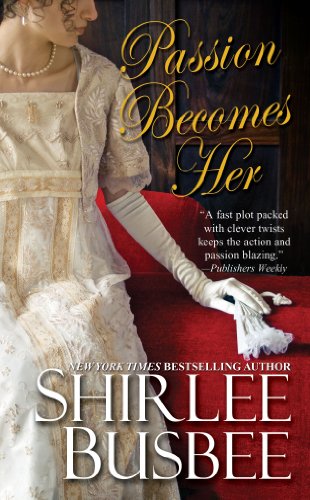 Passion Becomes Her (Becomes Her Series Book 4)