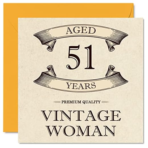 Tarjetas de cumpleaños vintage de 51 años para mujer, de 51 años, divertida tarjeta de cumpleaños para mamá, hermana, esposa, novia, niñera, abuela, tarjeta de felicitación para mujer, 51 cumpleaños