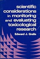 Scientific Considerations in Monitoring and Evaluating Toxicological Research 0891162097 Book Cover