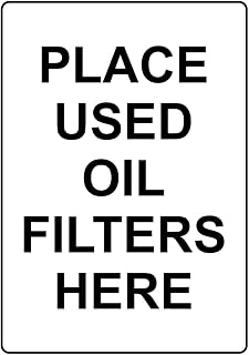 Portrait Place Used Oil Filters Here Sign Metal Sign 12x16 Inch – Safety for Home, Office, or Workplace