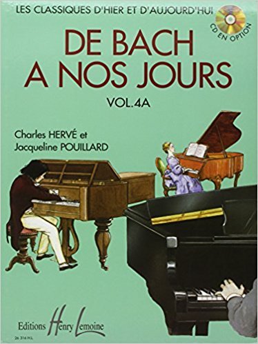 Méthodes et pédagogie LEMOINE HERVE Charles / POUILLARD Jacqueline - De Bach à nos jours Vol.4A
