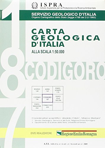  Carta geologica d\'Italia alla scala 1:50.000 F°187. Codigoro con note illustrative
