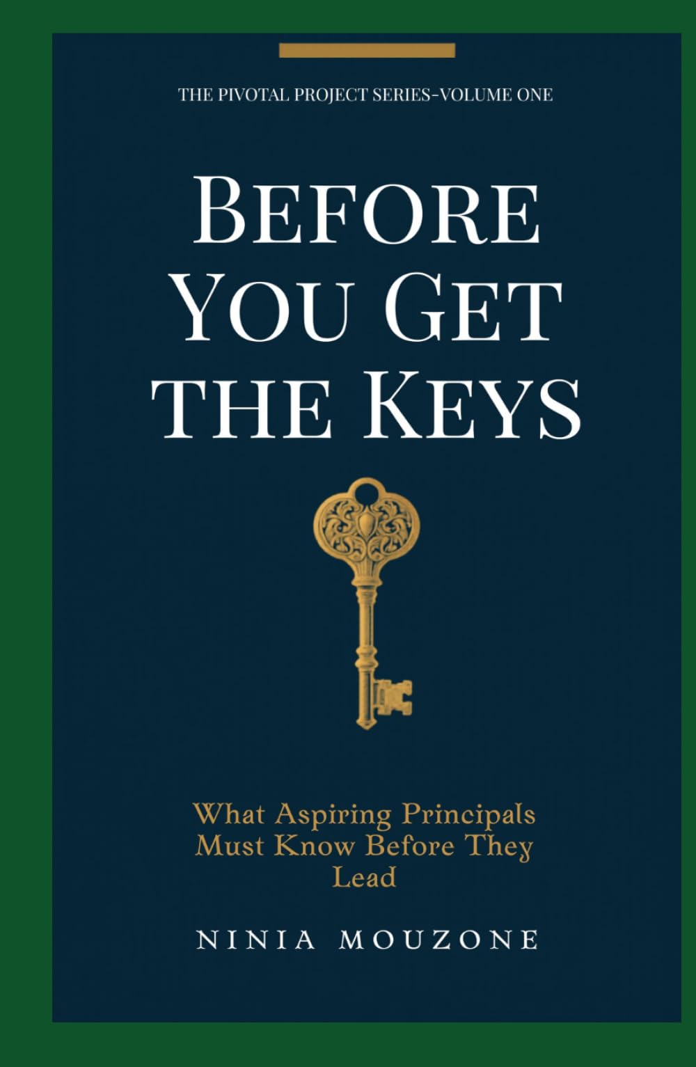 Before You Get The Keys: What Aspiring Principals Must Know Before They Lead