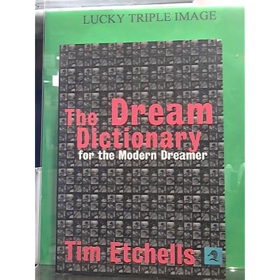 The Dream Dictionary for the Modern Dreamer
